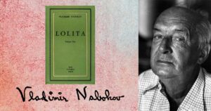 Alcune curiosità su Lolita di Vladimir Nabokov
