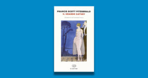 Il grande Gatsby, capolavoro di Francis Scott Fitzgerald
