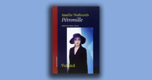 Pétronille: Amélie Nothomb tra passione per la scrittura e champagne