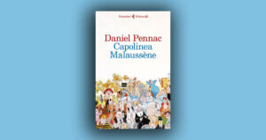 Capolinea Malaussène: Daniel Pennac non delude mai