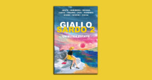 Giallo sardo 2: reati, soluzioni, enigmi e misteri