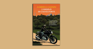 L’angelo di Castelforte: ottimo noir di Gabriella Genisi che racconta una storia di Chicca Lopez