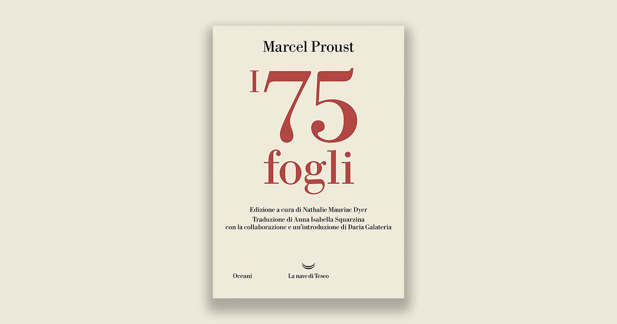 I 75 fogli Marcel Proust