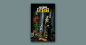 Soledad di Maurizio de Giovanni, omicidio in un Natale di guerra