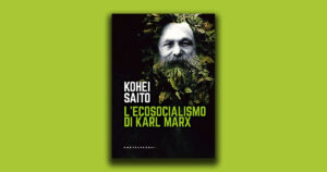 Marx era un ecologista? La risposta di un filosofo giapponese