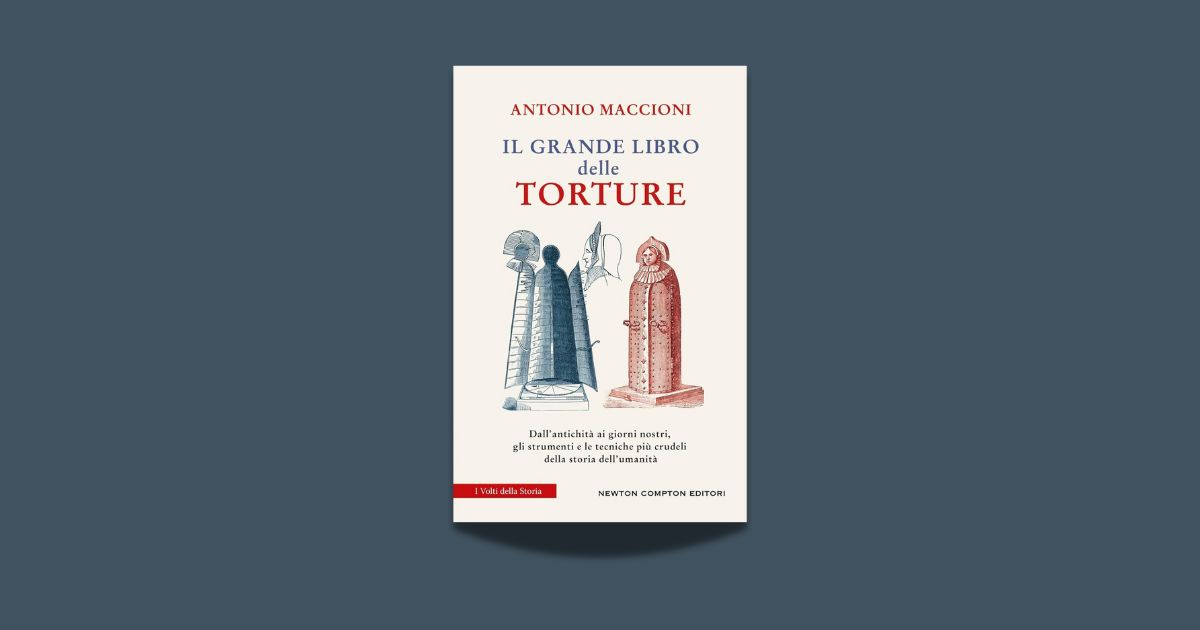 Copertina de Il grande libro delle torture di Antonio Maccioni con un disegno stilizzato della Vergine di Norimberga