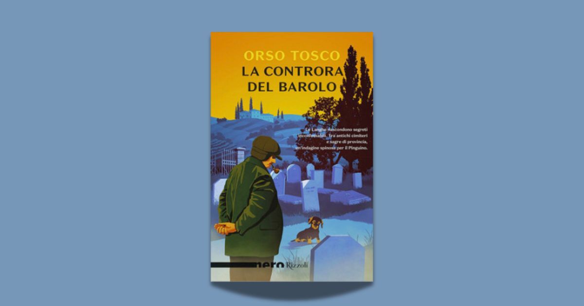Copertina del libro La controra del Barolo di Orso Tosco