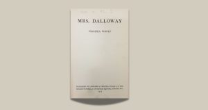 La signora Dalloway: 7 curiosità sul capolavoro di Virginia Woolf