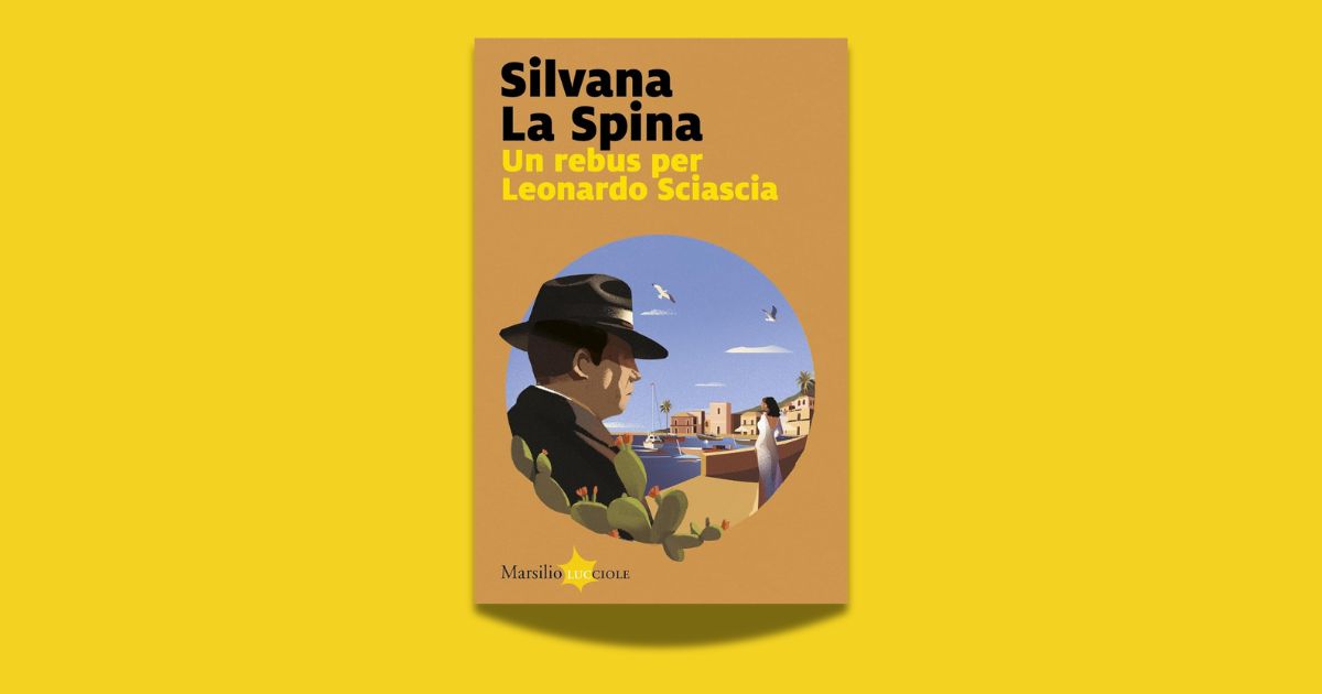 Copertina del libro Un rebus per Leonardo Sciascia di Silvana La Spina