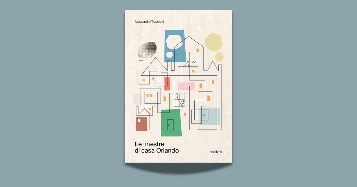 Alessandro Trasciatti, Le finestre di casa Orlando, Metilene 2026