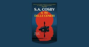 Il re delle ceneri di S. A. Cosby: noir familiare tra violenza, segreti e redenzione