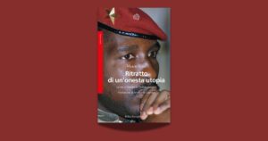 Ritratto di un’onesta utopia: la vita e l’eredità rivoluzionaria di Thomas Sankara nel libro di Marco Aime