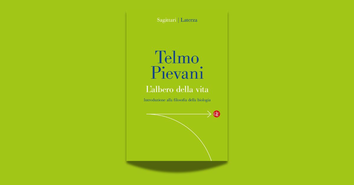 Telmo Pievani, L’albero della vita. Introduzione alla filosofia della biologia, Laterza, 2026