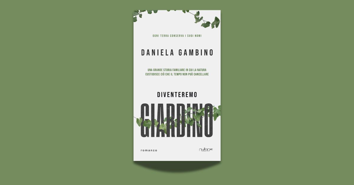 Daniela Gambino, Diventeremo Giardino, Nulla die 2026